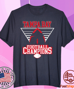 Tampa Bay Football Champions 2021 Shirts