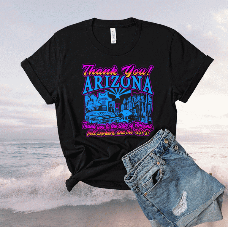 Thank You Arizona 2021 TShirt