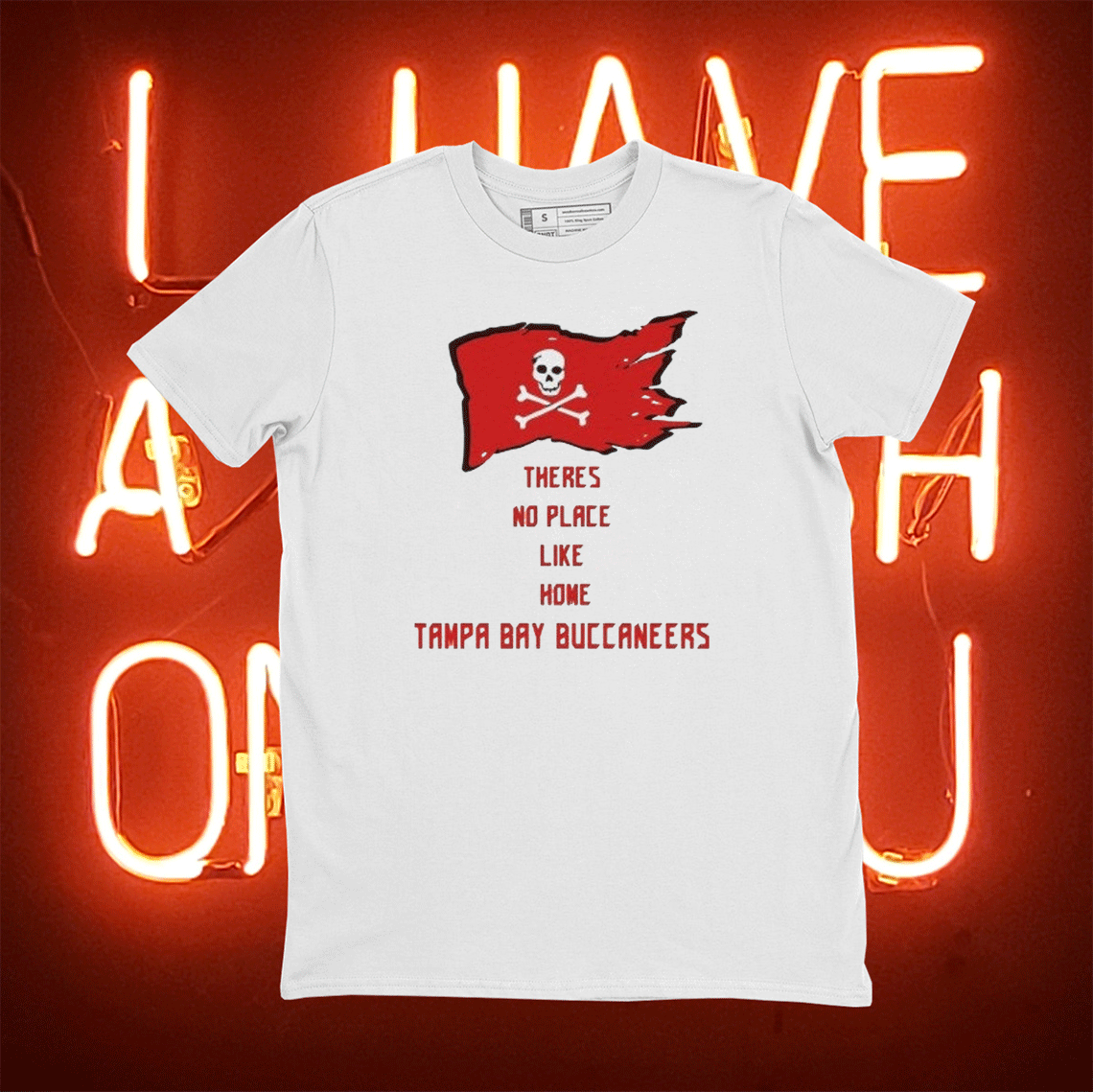 Theres No Place Like Home Tampa Bay Buccaneers Tee Shirt Hoodie