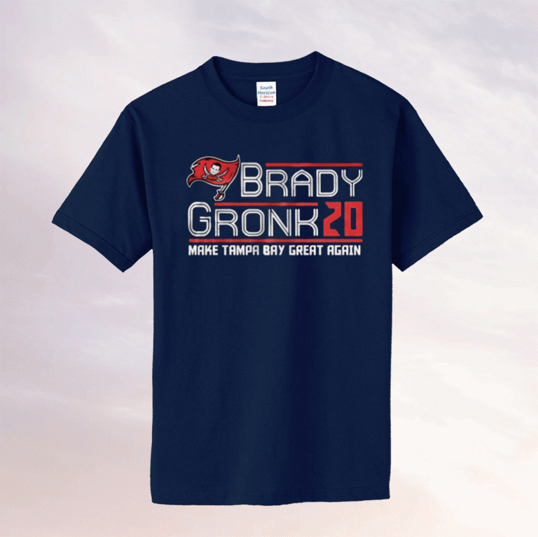 Tom Brady Gronk 2020 Make Tampa Bay Great Again Tee Shirt