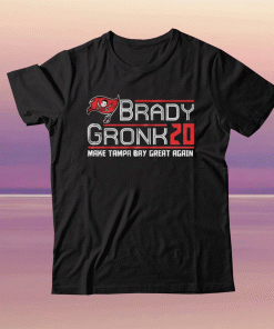 Tom Brady Gronk 2020 Make Tampa Bay Great Again Tee Shirt