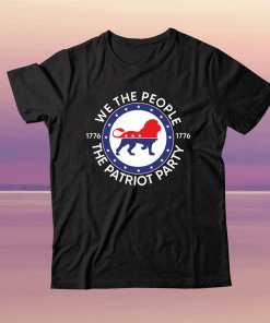 We The People The Patriot Party Trump Lion Patriot Party T-Shirt
