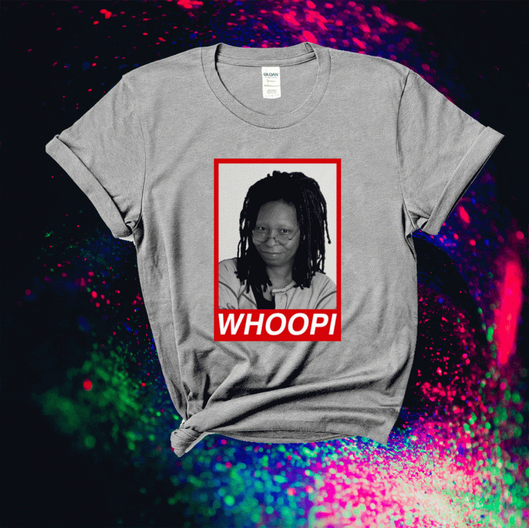 Whoopi Goldberg 2021 Funny Shirts