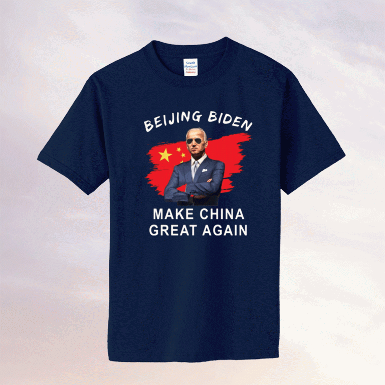 Beijing Biden make China great again 2021 shirts