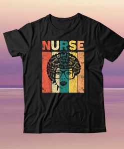 Black Woman Nurse Afro Retro Black History Month Tee Shirt