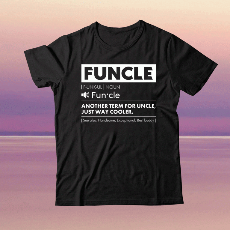 Funny Comfiv Funcle Shirt for Men Best Uncle Ever Cool TShirt
