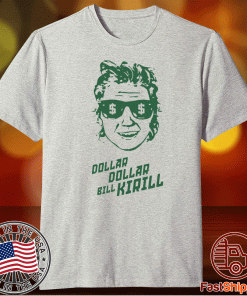 Dollar Bill Kirill 2021 Shirts