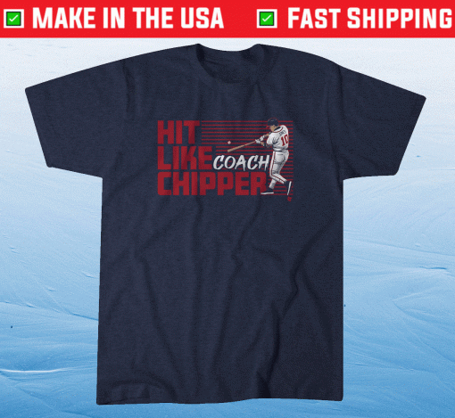 Hit Like Coach Chipper ATL Tee Shirt