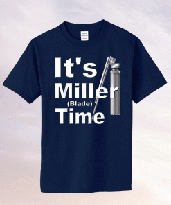 It's MIller Blade Time T-Shirt