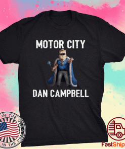 MOTOR CITY DAN CAMPBELL 2021 SHIRTS