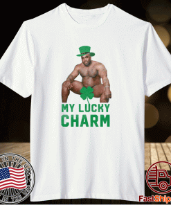 MY LUCKY CHARM St. Patrick's Day 2021 Tee Shirt