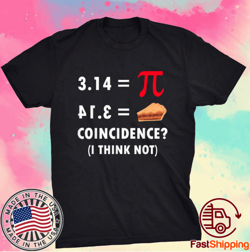 Pie and Pi Number Funny Pi Day Math Funny T-Shirt