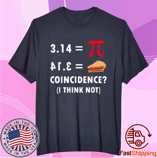 Pie and Pi Number Funny Pi Day Math Funny T-Shirt