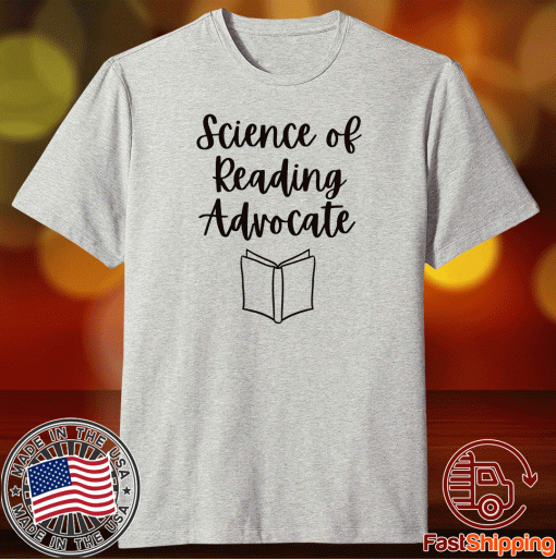 Science of Reading Advocate 2021 T-Shirt