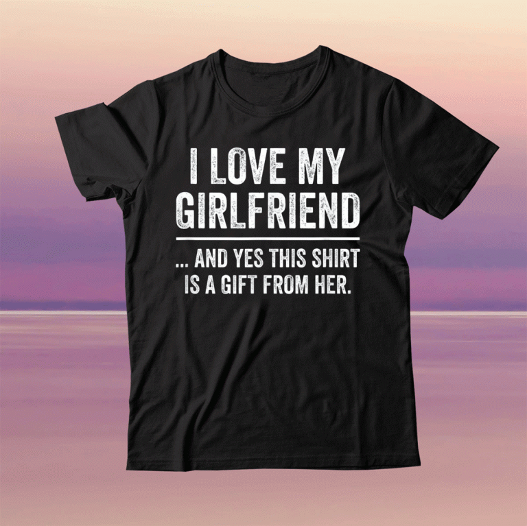 Valentines's Day I Love My Girlfriend Him Boyfriend 2021 Tee Shirt