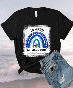 Autism Rainbow In April We Wear Blue Autism Awareness Month 2021 Shirts