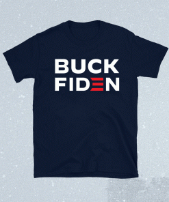 Buck Fiden 2021 Shirts