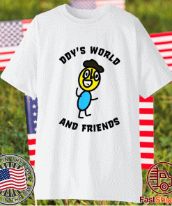 Ddy World And Friend 2021 Shirts