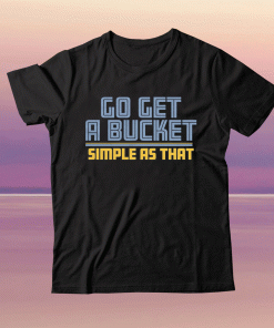 Go Get a Bucket Memphis Basketball Tee Shirt