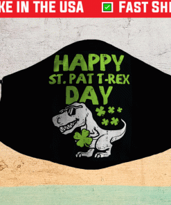Happy St Pat Trex Day Dino St Patricks Day 2021 Face Masks