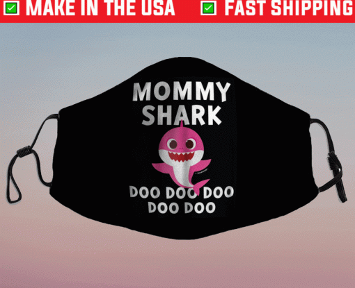 Funny Mommy Shark Doo Doo Doo Face Mask