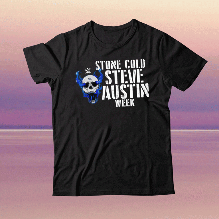 Stone Cold Steve Austin Week Tee Shirt