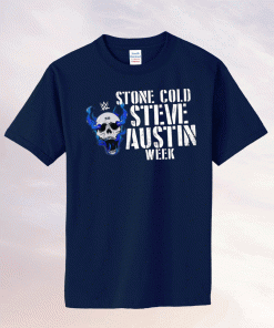 Stone Cold Steve Austin Week Tee Shirt