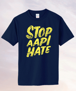 Stop Aapi Hate Tee Shirt