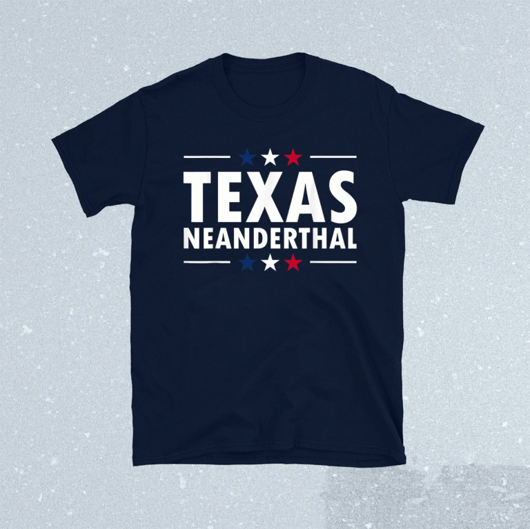 Texas Neanderthal 2021 Shirts