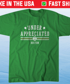 Under Appreciated Boston Basketball Unisex TShirt