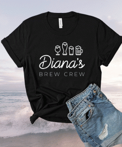 Diana’s Brew Crew 2021 Shirts