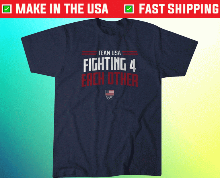 Fighting 4 Each Other 2021 TShirt