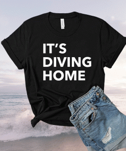 It’s Diving Home Football Meme Lover Soccer 2021 Shirts