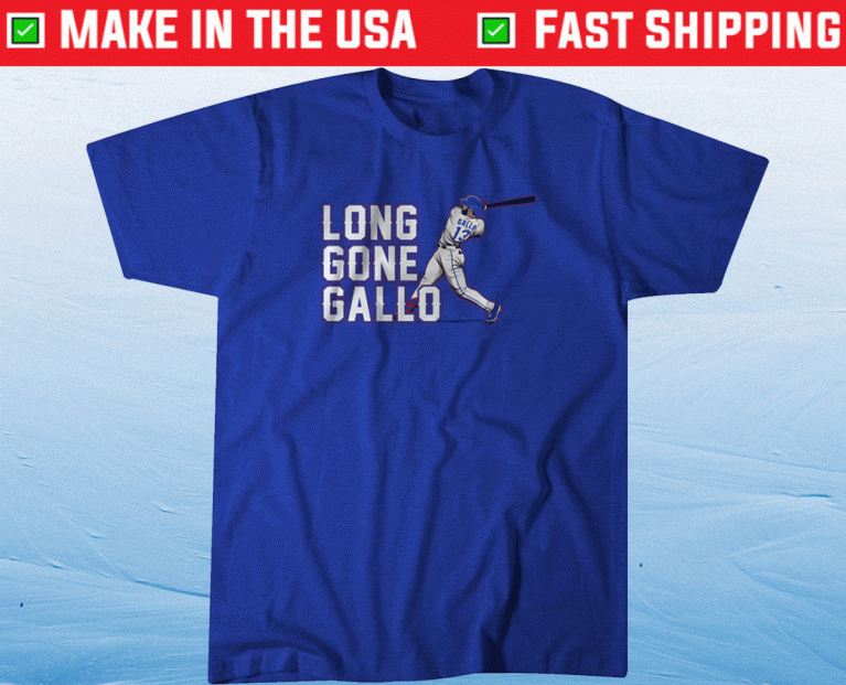 Joey Long Gone Gallo 2021 Shirts