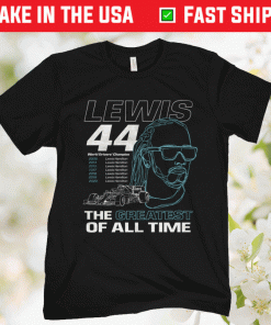 Lewis 44 The Greatest Of All Time 2021 TShirt