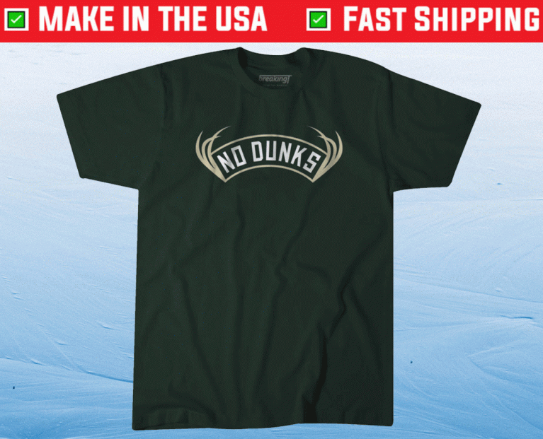 No Dunks Milwaukee 2021 TShirt