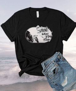 Smoke What You Like 2021 T-Shirt