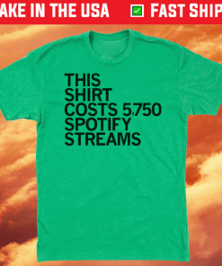 Spotify Streams 2021 TShirt