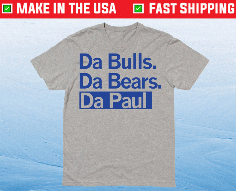 Official Da Bulls Da Bears Da Paul T-Shirt