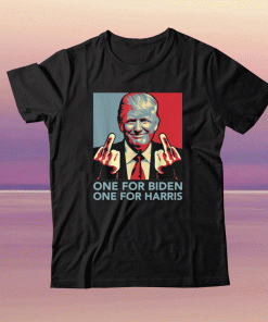 Trump middle finger one for Biden one for Harris 2021 TShirt