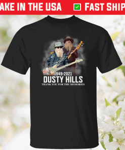 Dusty Hills thank you for the memories 1949 2021 unisex tshirt