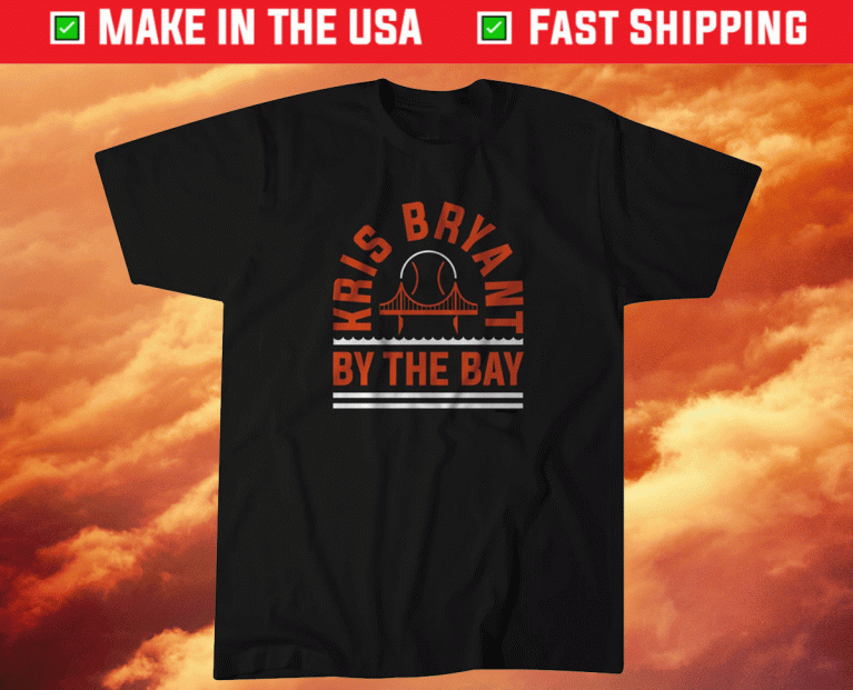 Kris Bryant By The Bay 2021 TShirt