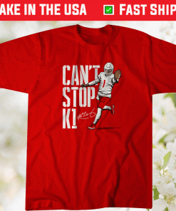 Kyler Murray Can't Stop K1 Unisex TShirt