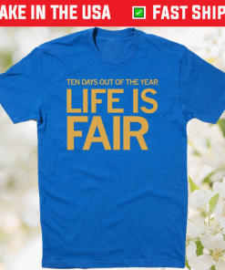 Life is Fair at the State Fair 2021 Shirts