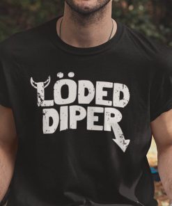 Loded Diper Diary Of Wimpy Kid Rodrick Rules Unisex Shirts