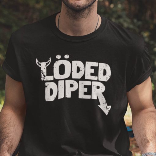 Loded Diper Diary Of Wimpy Kid Rodrick Rules Unisex Shirts