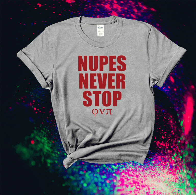 Nupes never stop 2021 shirts