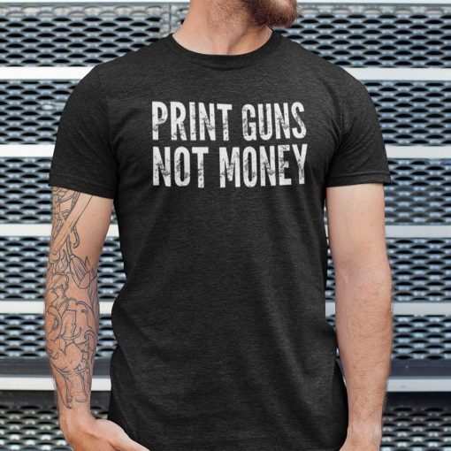 Print Guns Not Money Classic Shirts