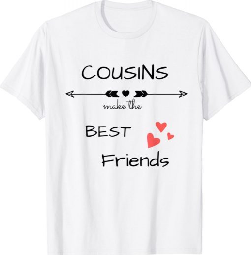 Cousin graphic tees best friends 2021 shirts