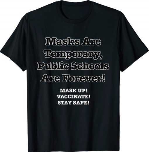 Public Schools Are Forever 2021 Shirts